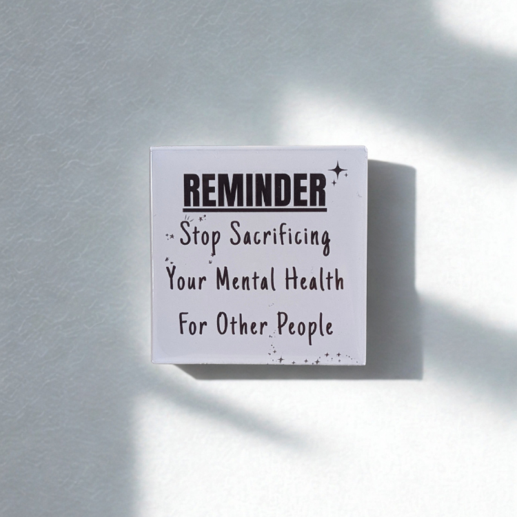 Stop Sacrificing Your Mental Health