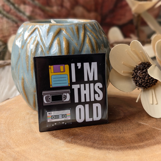 I am This old